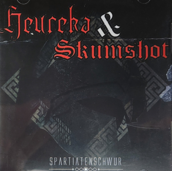 Heureka/Skumshot – “Spartiatenschwur”