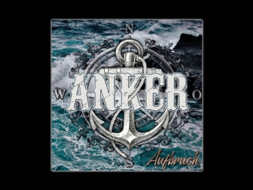 ANKER "AUFBRUCH" MARTIN UND HANNES