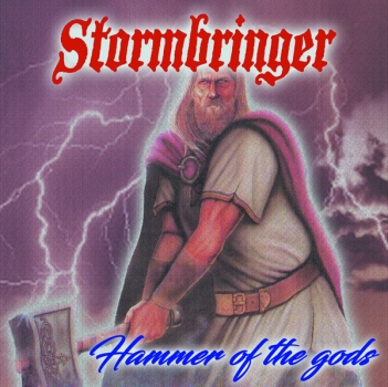 ( No Remorse ) -Stormbringer -Hammer Of The Gods