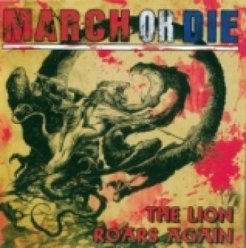 March or Die -The Lion roars again