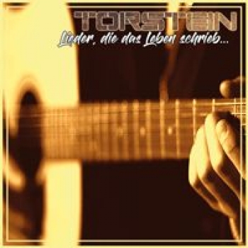 TORSTEIN - LIEDER, DIE DAS LEBEN SCHRIEB...