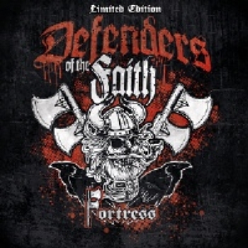 Fortress- Defenders of the Faith