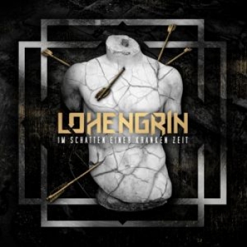 LOHENGRIN - IM SCHATTEN EINER KRANKEN ZEIT