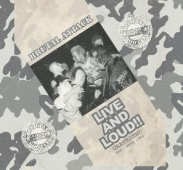 BRUTAL ATTACK - LIVE & LOUD 1982