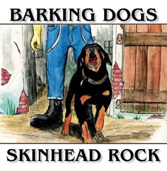 BARKING DOGS – SKINHEAD ROCK - CD