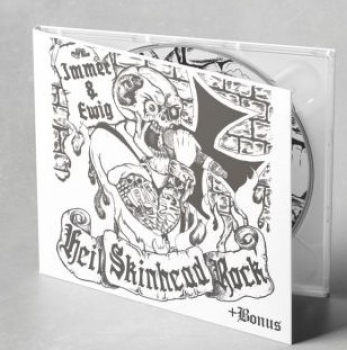 IMMER & EWIG - HEIL SKINHEAD ROCK - DIGIPACK