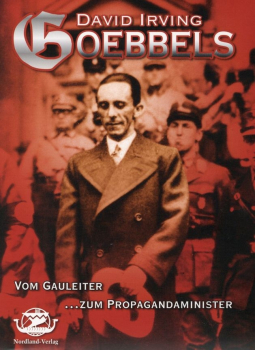 DAVID IRVING - GOEBBELS, VOM GAULEITER ZUM PROPAGANDAMINISTER - HÖRBUCH