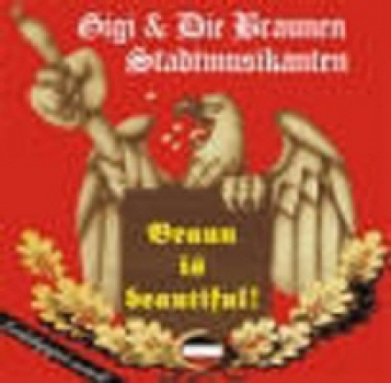 Gigi und die Braunen Stadtmusikanten - Braun is...