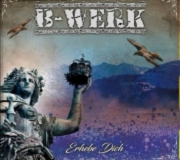 - B Werk- Erhebe Dich