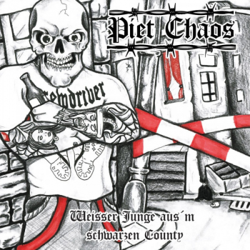 Piet Chaos- Weisser Junge aus´m schwarzen County