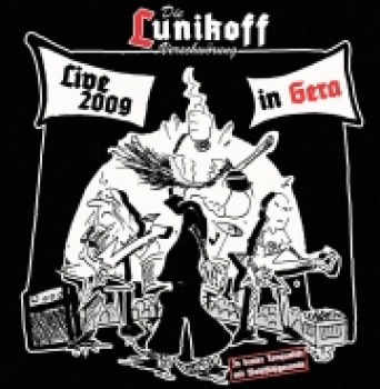 -   Die Lunikoff Verschwörung – Live 2009 in Gera - CD