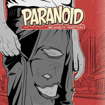 -Paranoid -...Belächelte Tradition-