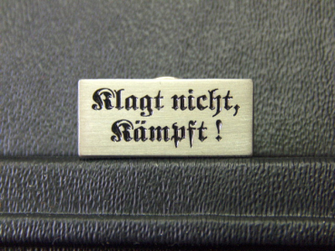 - Pin - Klagt nicht Kämpft 1 x 2,5 cm