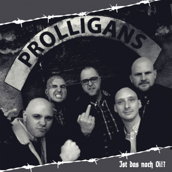 - Prolligans - Ist das noch Oi!?