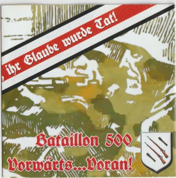 BATAILLON 500 - VORWÄRTS ... VORAN!