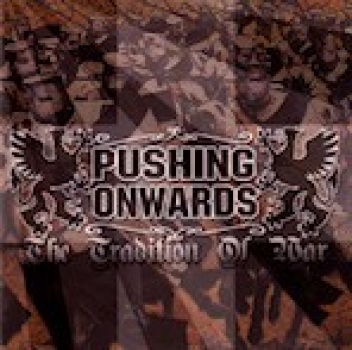 Pushing Onwards -The Tradition of War EP