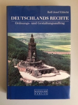 Deutschlands Rechte - Ordnungs- und Gestaltungsauftrag