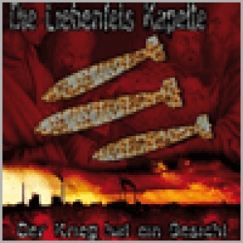 Die Liebenfels Kapelle -Der Krieg hat ein Gesicht-
