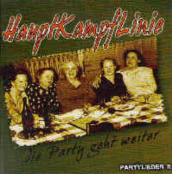 Hauptkampflinie - Die Party geht weiter (Partylieder 2)