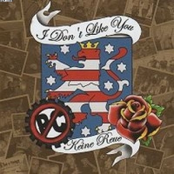 I Don't Like You-Keine Reue