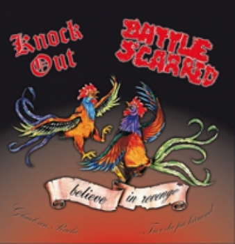 Knock Out/Battle Scarred - Believe in revenge