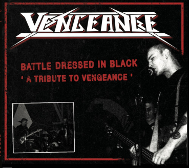 Battle dressed in black - A tribute to Vengeance-