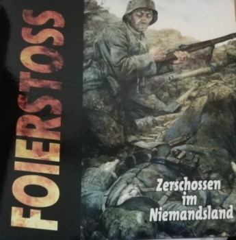Foierstoss -Zerschossen im Niemandsland-LP-