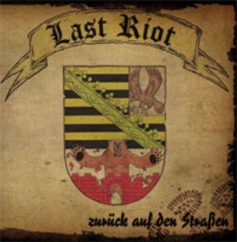 Last Riot-Zurück auf den Straßen