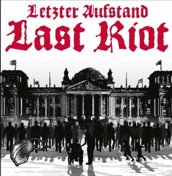 LAST RIOT - LETZTER AUFSTAND - CD