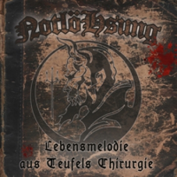 NotlöHsung - Lebensmelodie aus Teufels Chirurgie