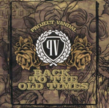 Project Vandal - Back to the old Times