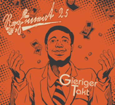 Regiment 25 -Gieriger Takt Digi