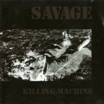 Savage - Killing Machine