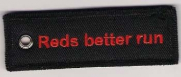 Schlüsselanhänger - Reds better run