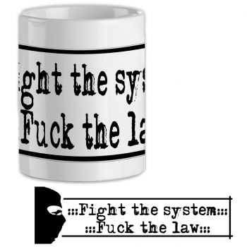 Tasse Fuck the Law