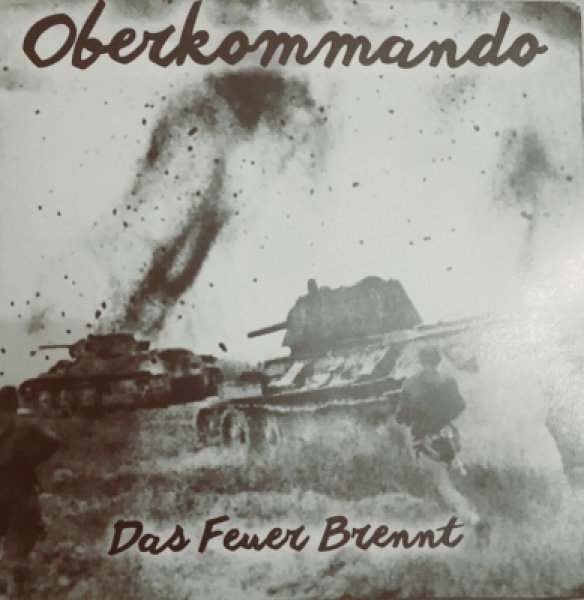 Oberkommando - Das Feuer Brennt