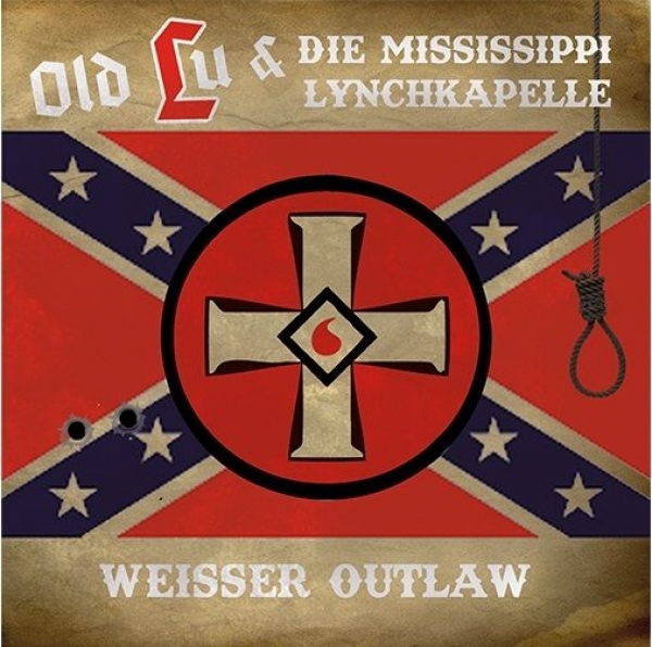 OLD LU UND DIE MISSISSIPPI LYNCHKAPELLE - WEISSER OUTLAW - CD