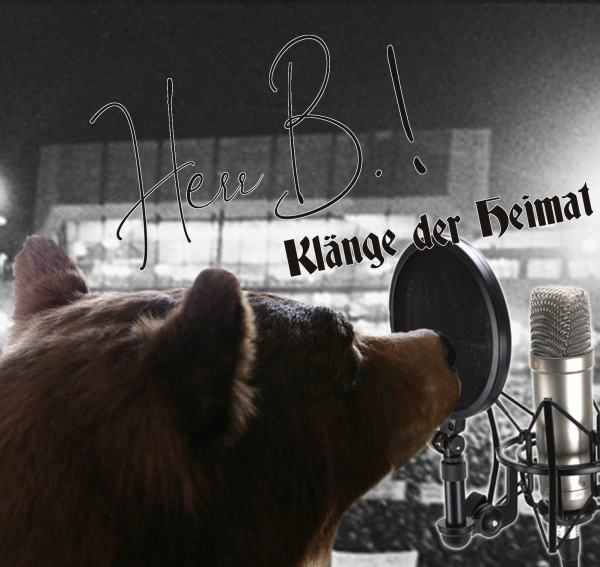 Herr B.! - Klänge der Heimat