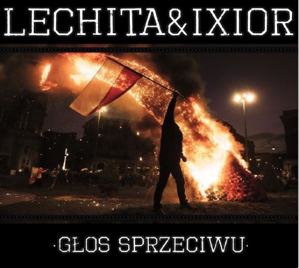 Lechita & Ixior -Glos Sprzeciwu