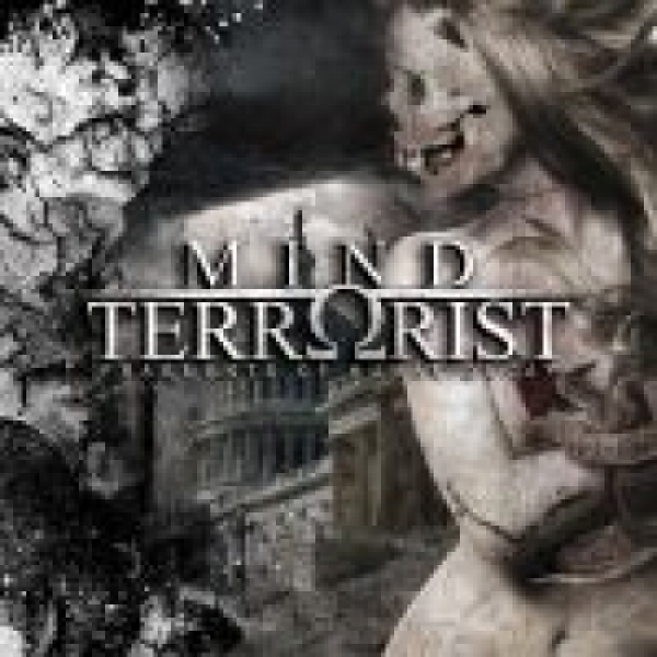 MIND TERRORIST - FRAGMENTS OF HUMAN DECAY