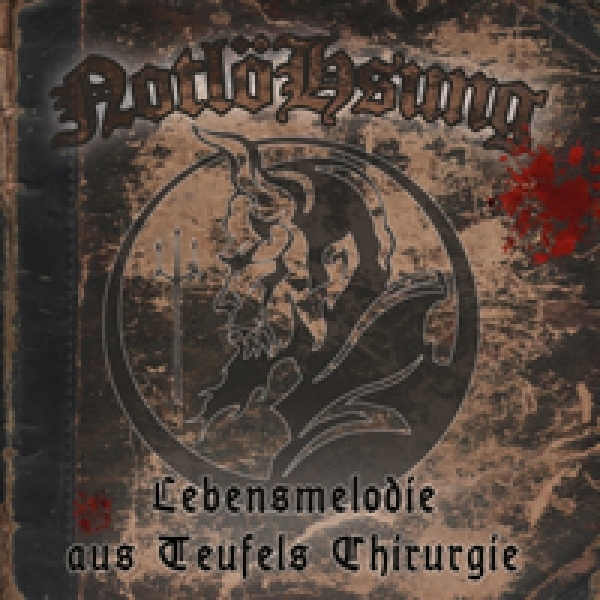 NotlöHsung - Lebensmelodie aus Teufels Chirurgie