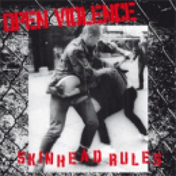 Open Violence -Skinhead Rules