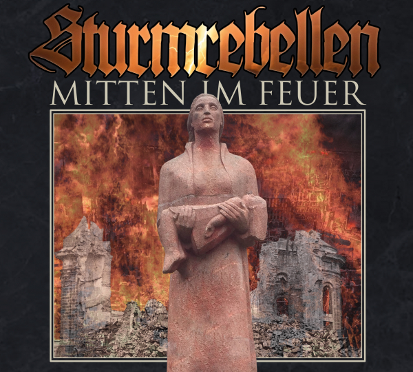 - STURMREBELLEN „Mitten im Feuer"- Digi Pack