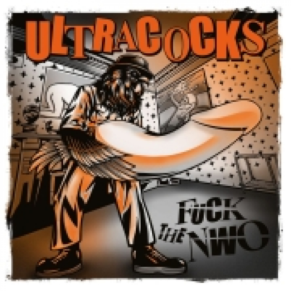 - Ultracocks - Fuck the NWO! - CD