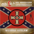 OLD LU UND DIE MISSISSIPPI LYNCHKAPELLE - WEISSER OUTLAW - CD