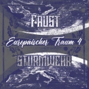 STURMWEHR & FAUST - EUROPÄISCHER TRAUM TEIL 4