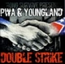 PWA & Youngland - Double Strike